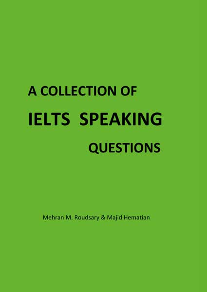 A COLLECTION OF IELTS SPEAKING QUESTIONS